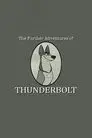 101 Dalmatians: The Further Adventures of Thunderbolt