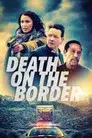 Death on the Border