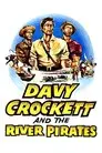 Davy Crockett y los piratas del Mississippi