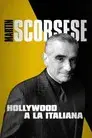 Martin Scorsese: Hollywood a la italiana