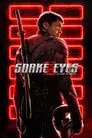 Snake Eyes: El origen