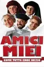 Amici miei - Come tutto ebbe inizio