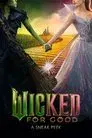 Wicked: For Good - A Sneak Peek