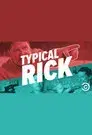 Typical Rick