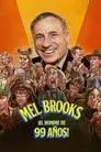Mel Brooks: ¡El hombre de 99 años!