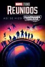 Reunidos: Así se hizo Guardianes de la Galaxia Volumen 3 (2023)