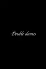 Double dames