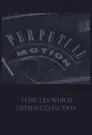 Perpetual Motion
