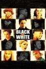 Black and White