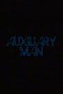 Auxiliary Man