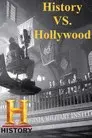 La Historia Vs. Hollywood