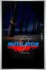 Mutilator 2