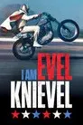 Yo soy Evel Knievel