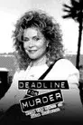 Deadline for Murder: From the Files of Edna Buchanan