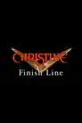 Christine: Finish Line