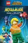 LEGO DC Super Heroes: Aquaman: la ira de Atlantis