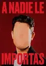 A nadie le importas
