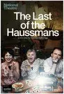 National Theatre Live: The Last of the Haussmans