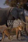 Ultimate Enemies: Revealed