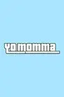 Yo Momma