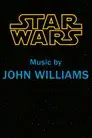 Star Wars: Music by John Williams