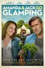 Amanda & Jack Go Glamping
