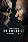 History's Deadliest with Ving Rhames