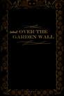 Behind Over the Garden Wall