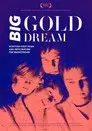 Big Gold Dream: Scottish Post-Punk and Infiltrating the Mainstream