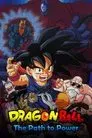 Dragon Ball: El camino hacia el más fuerte