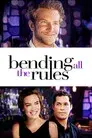 Bending All The Rules