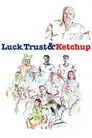 Luck, Trust & Ketchup: Robert Altman in Carver Country