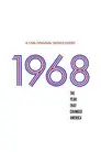1968: El año que cambió la historia
