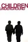 Children Underground