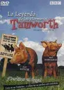 The Legend of the Tamworth Two