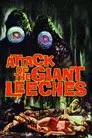 Attack of the Giant Leeches