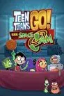 Teen Titans Go! - Los Titans ven Space Jam