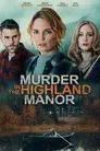Murder in the Highland Manor