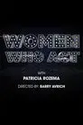 Women Who Act