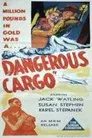 Dangerous Cargo