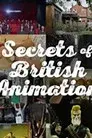 Secrets of British Animation