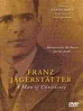 Franz Jagerstätter: A Man of Conscience