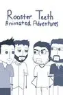 Rooster Teeth Animated Adventures