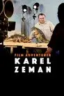 Filmový dobrodruh Karel Zeman
