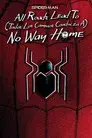 Spider-Man: Todos los caminos conducen a No Way Home
