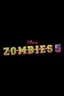 Z-O-M-B-I-E-S 5