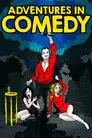 Adventures in Comedy