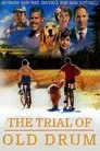 The Trial of Old Drum