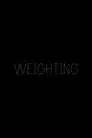 Weighting
