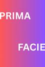 Prima Facie